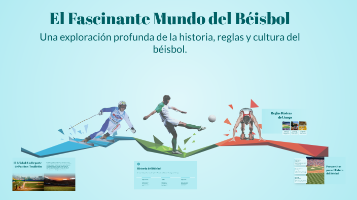El Fascinante Mundo del Béisbol by Gabriel Gomez on Prezi
