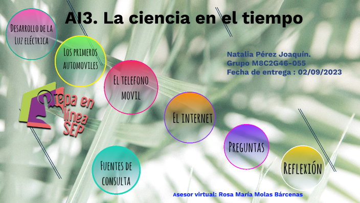 AI3. La ciencia en el tiempo by Natalia Perez Joaquin on Prezi