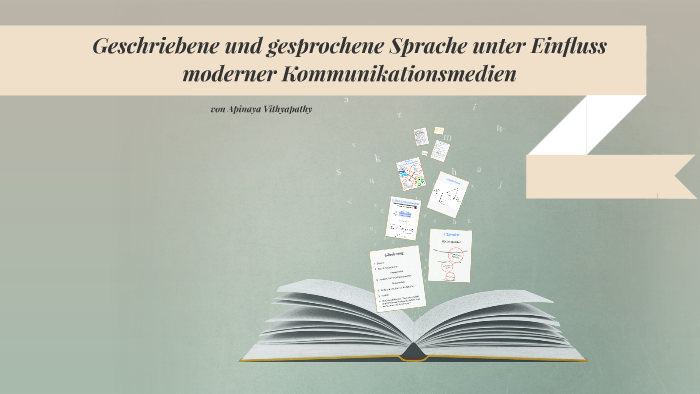 Geschriebene und gesprochene Sprache unter Einfluss moderner by Apinaya