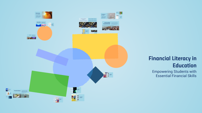 Financial Literacy in Education by ajay cruz on Prezi