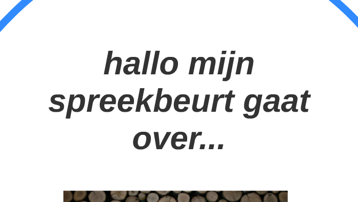 hallo mijn spreekbeurt gaat over... by henk ronner on Prezi