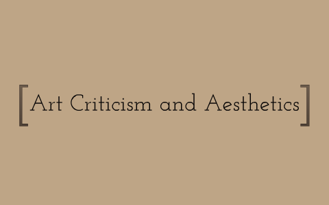 Art Criticism And Aesthetics By Miranda Reed