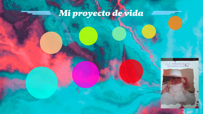 mi proyecto de vida by Maríajosé Castillo Serrano on Prezi