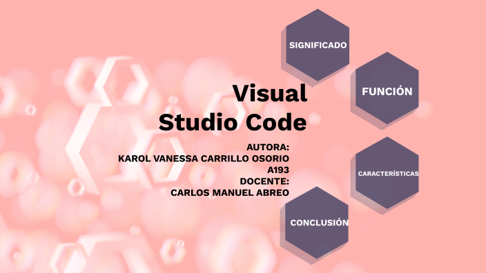 Visual Studio Code by Vanessa Carrillo on Prezi