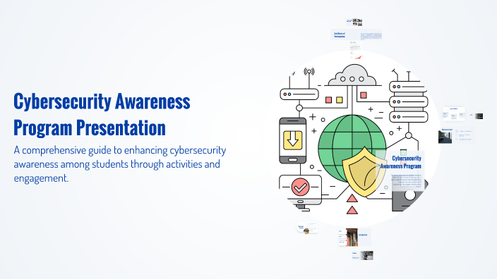 Cybersecurity Awareness Program Presentation by Ayush Yadav on Prezi