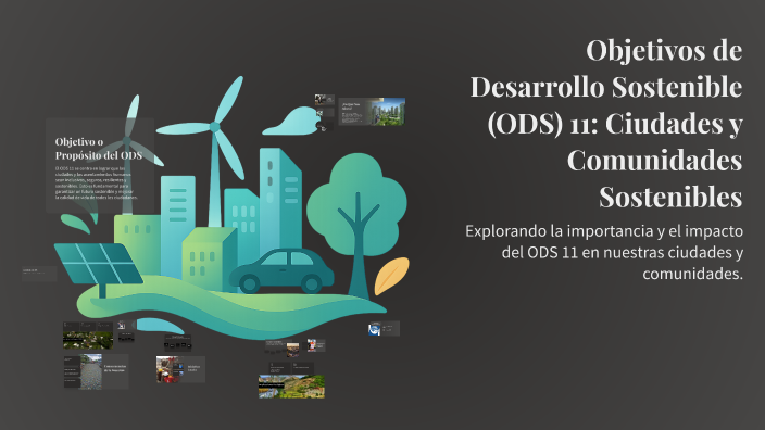 Objetivos de Desarrollo Sostenible (ODS) 11: Ciudades y Comunidades ...