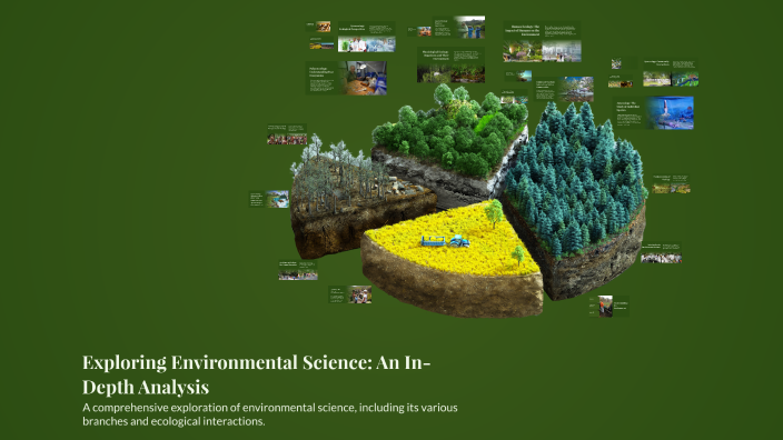 Exploring Environmental Science: An In-Depth Analysis by Ashley ...