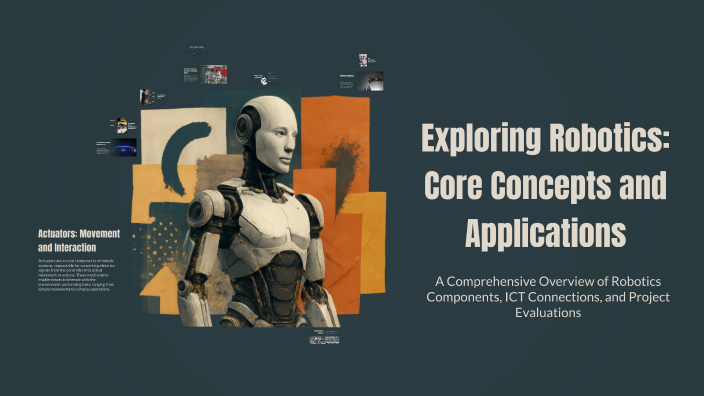 Exploring Robotics: Components, Connections, and Real-World ...