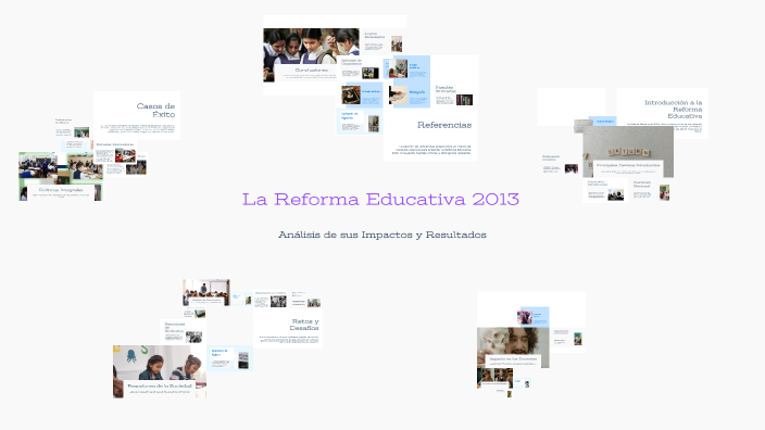 La Reforma Educativa 2013 by Cornejo McGregor on Prezi