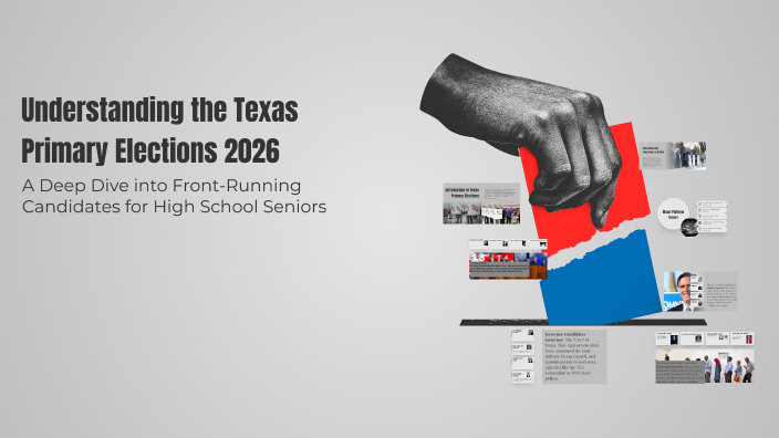 Understanding the Texas Primary Elections 2026 by Kevin Austin on Prezi