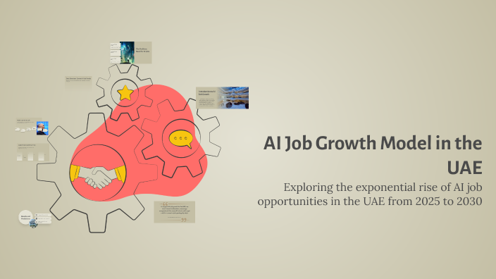 AI Job Growth Model in the UAE by Asma Albreiki on Prezi