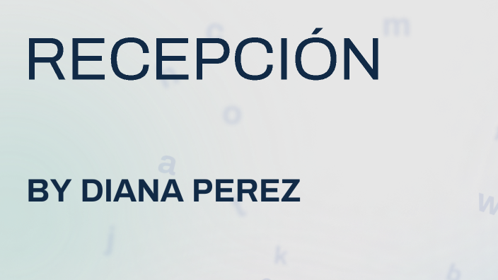 Recepción de un Hotel by Diani Pèrez Carrillo on Prezi