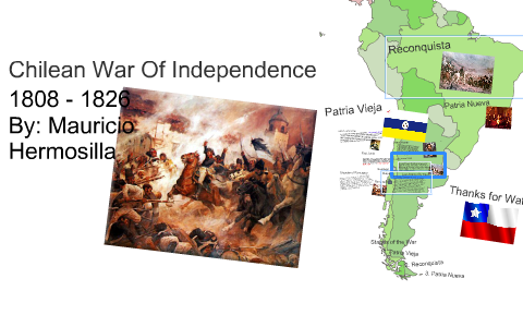 Chilean War For Independence By Maiconi Inociam On Prezi   Fjfpuy3sqqmucyybdzdw6twbqd6jc3sachvcdoaizecfr3dnitcq 3 0 