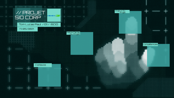 PROJET SIO CORP 17/05/2021 by Tom Royer on Prezi