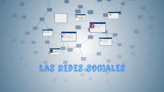 Las redes sociales by manuela Marín montes on Prezi
