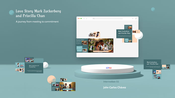 Love Story Mark Zuckerberg y Priscilla Chan by Jhon Chávez on Prezi