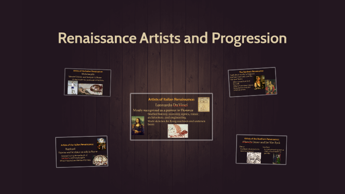 Renaissance Artists and Progression by Sam Sheets on Prezi