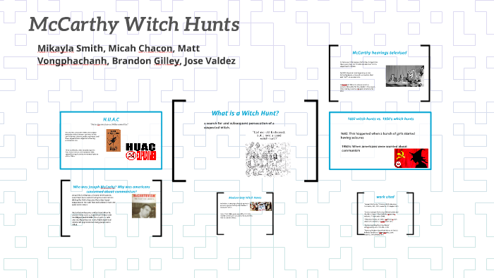 Mccarthy Witch Hunts By Micah Chacon 0336