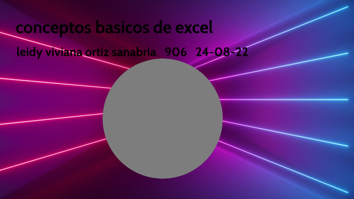 conceptos basicos de excel by leidy ortiz on Prezi