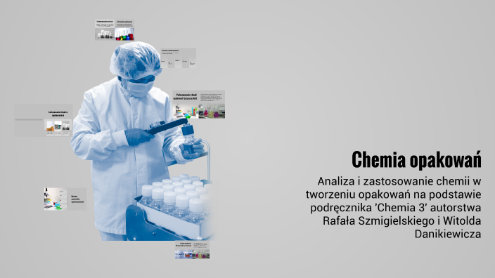 Chemia opakowań by Bartek 22 on Prezi