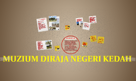 Muzium Diraja Negeri Kedah By Duratul Ashikin