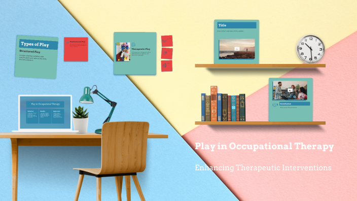Play in Occupational Therapy by Vanessa Ische on Prezi