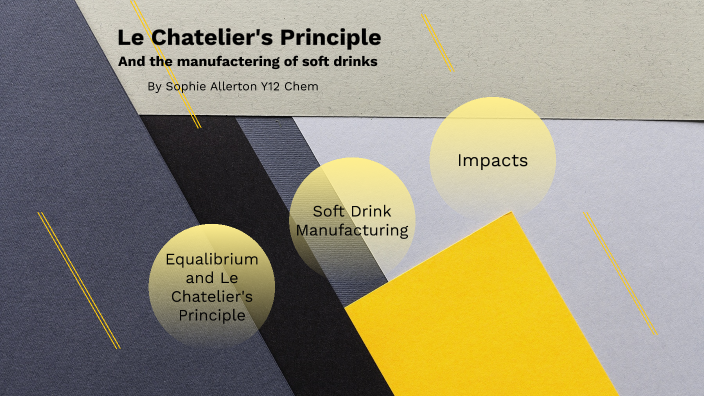 Le Chatelier's Principle by sophie allerton on Prezi