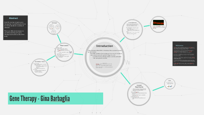 Gene Therapy - Gina Barbaglia by gina b. on Prezi