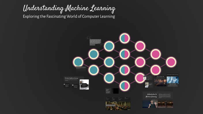 Understanding Machine Learning by Mithul Kruthik on Prezi