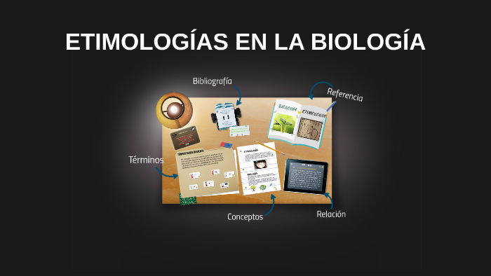 ETIMOLOGÍA EN LA BIOLOGÍA. by Cristofer Marin on Prezi