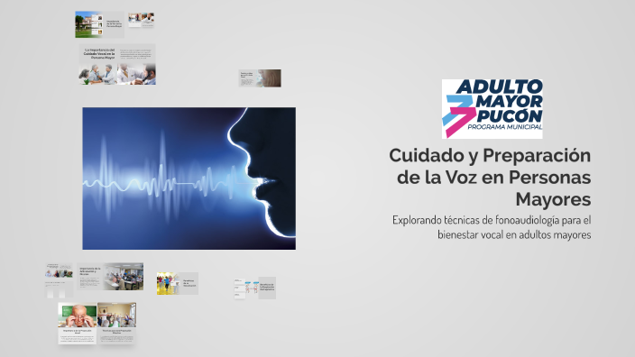 Cuidado y Preparación de la Voz en Personas Mayores by Sebastián Lagos ...