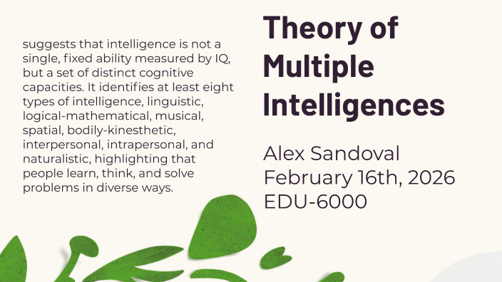 Theory of Multiple Intelligences by Alex Sandoval on Prezi