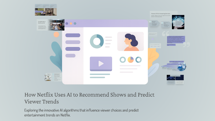 How Netflix Uses AI to Recommend Shows and Predict Viewer Trends by ...
