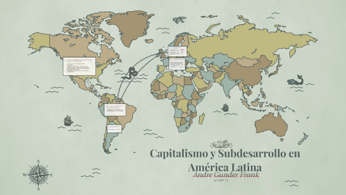 Capitalismo Y Subdesarrollo En América Latina By Barbara MuÑoz Alarcon On Prezi Next 1188