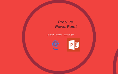 Prezi vs. PowerPoint by Lavinia Szulak on Prezi