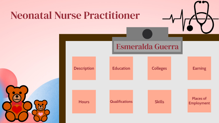 Neonatal Nurse Practitioner by Esmeralda Guerra on Prezi