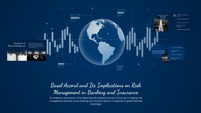 Basel Accord and Its Implications on Risk Management in Banking and ...
