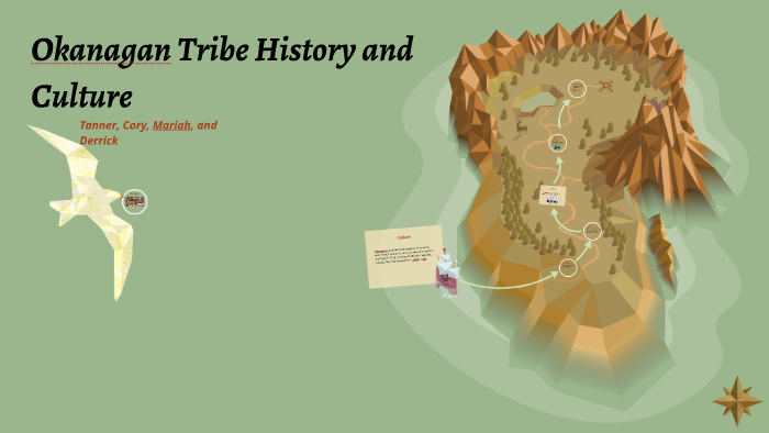 Okanagan Tribe History and Culture by Mariah Conley on Prezi