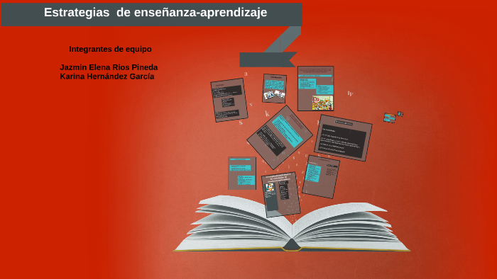 Estrategias de enseñanza-aprendizaje by Karina Hernandez on Prezi