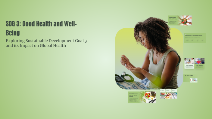 SDG 3: Good Health and Well-Being by SS - 06MA 1053601 Bristol Road MS ...