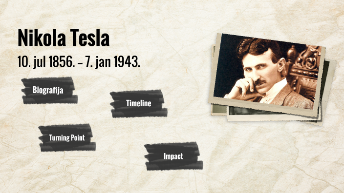 Nikola Tesla by natali sosic on Prezi