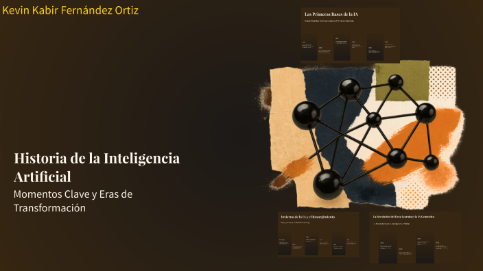 Historia de la Inteligencia Artificial by Kevin Fernandez on Prezi