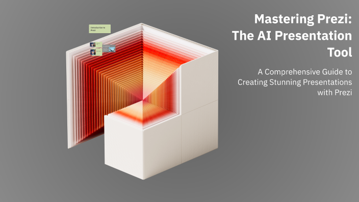 Mastering Prezi: The AI Presentation Tool by owen Tsoi on Prezi