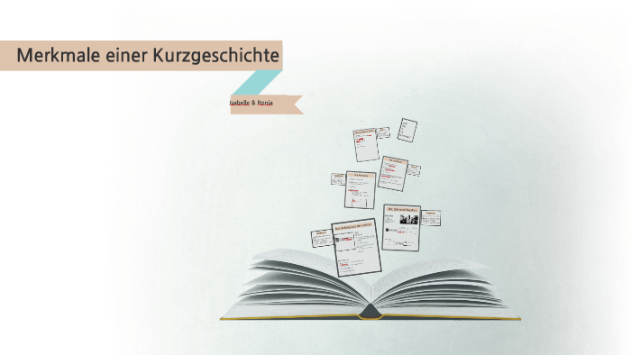 Merkmale Einer Kurzgeschichte By Ronja 39 On Prezi