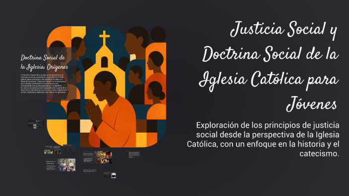 Justicia Social y Doctrina Social de la Iglesia Católica para Jóvenes ...