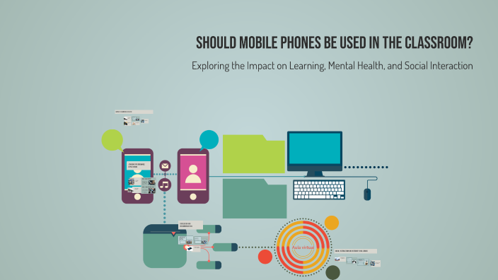 Should Mobile Phones Be Used in the Classroom? by Muneeb Rahman on Prezi