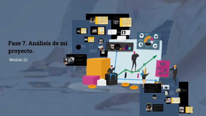 Fase 7. Análisis de mi proyecto by Cinthya Marisela Franco Villanueva