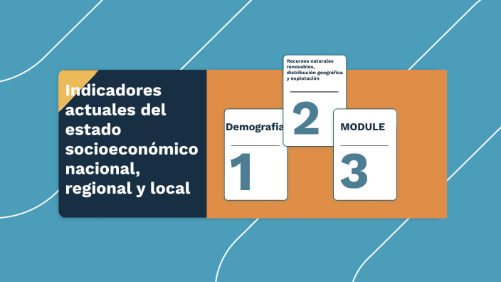 Indicadores actuales del estado socioeconómico nacional, regional y