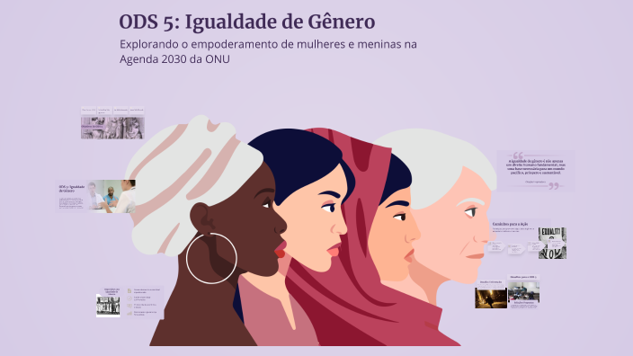 ODS 5: Igualdade de Gênero by Lucas Baêta on Prezi