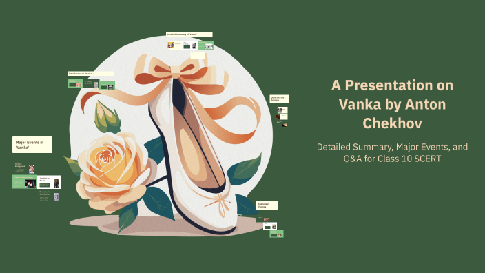 A Presentation on Vanka by Anton Chekhov by Sruthy V on Prezi